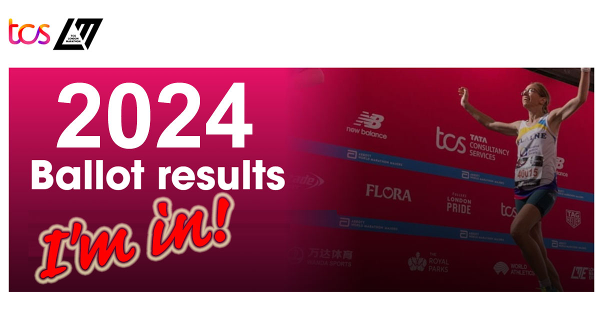 Ballot Results for London Marathon 2024 Fit Dad